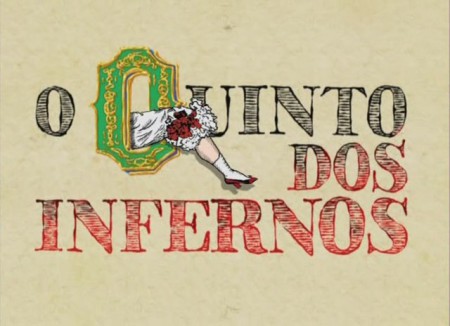 O QUINTOS DOS INFERNOS